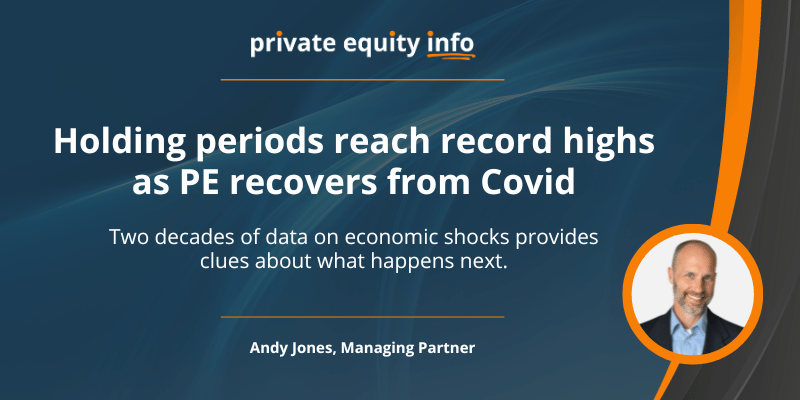 Holding periods in 2023 reach record highs as private equity recovers from Covid-19